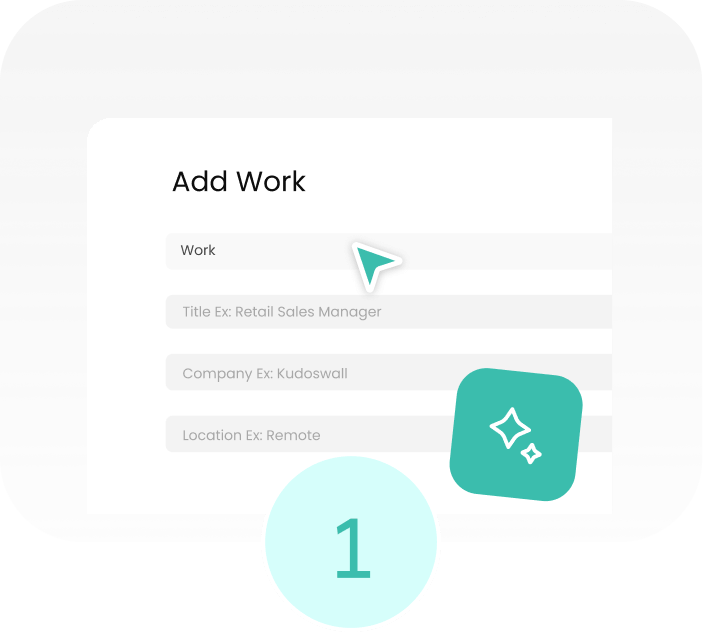 Add work experience and education with KudosWall AI Resume Builder