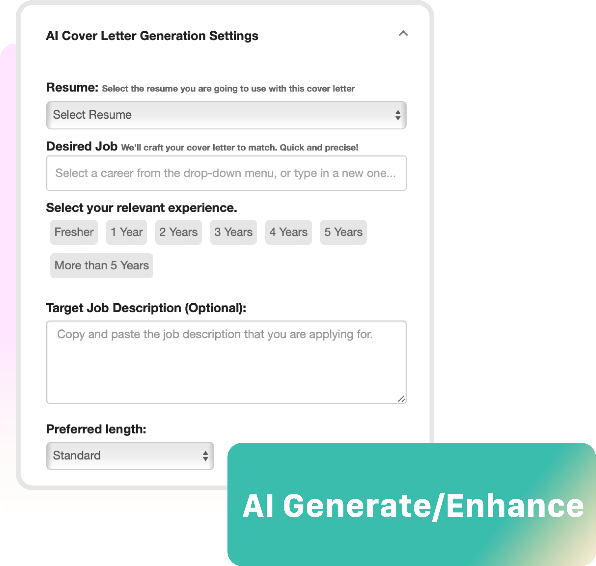 Select your resume for cover letter generation, enter the job description and set other preferences like cover letter length